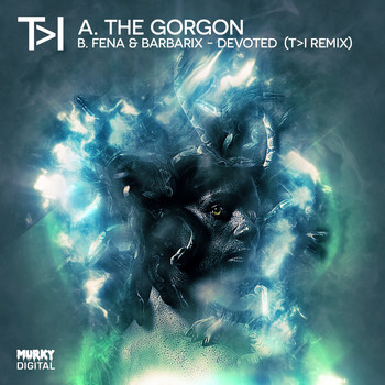 T>I - The Gorgon/Devoted (Remix)