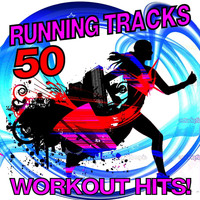 The Workout Heroes - 50 Running Tracks - Workout Hits!
