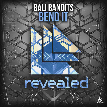 Bali Bandits - Bend It