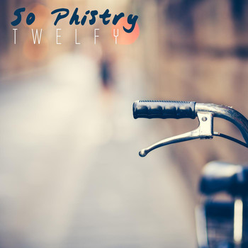 So Phistry - Twelfy