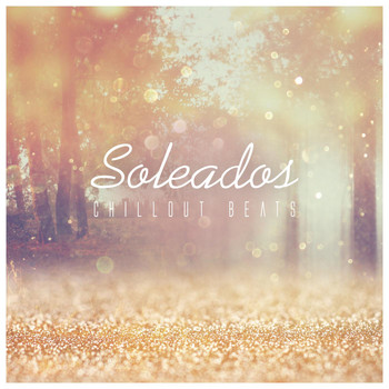 Various Artists - Soleados Chillout Beats