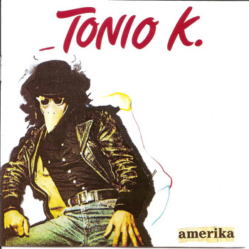 Tonio K. - Amerika