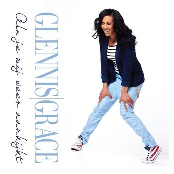 Glennis Grace - Als Je Mij Weer Aankijkt