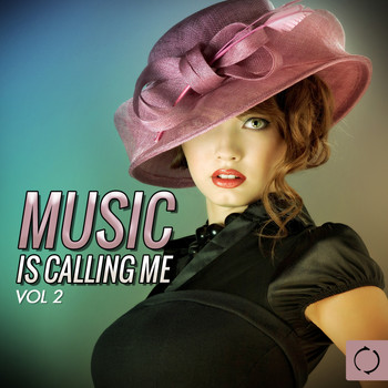 Various Artists - Music Is Calling Me, Vol. 2