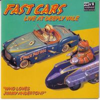 Fast Cars - Live At Deeply Vale