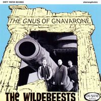 The Wildebeests - The Gnus of Gnaverone