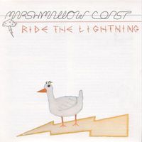 Marshmallow Coast - Ride The Lightning