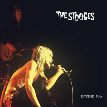 The Stooges - Extended Play