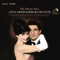 Anna Moffo - The Dream Duet: Anna Moffo & Sergio Franchi