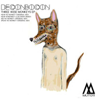 Deconbocon - Three wise monkeys EP