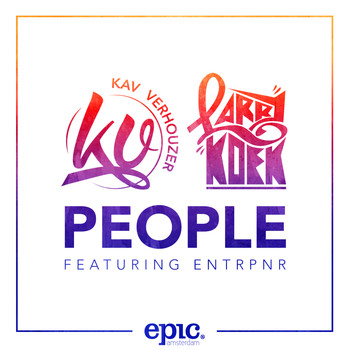 Kav Verhouzer & Larrykoek ft. Entrpnr - People (Radio Edit)