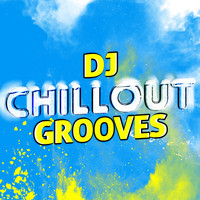 D.J. Chill House - DJ Chillout Grooves