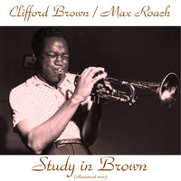 Clifford Brown, Max Roach - Study in Brown