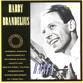 Harry Brandelius - Bästa: Harry Brandelius