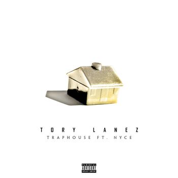 Tory Lanez - Traphouse (Explicit)