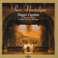 Nigel Ogden - Pure Nostalgia