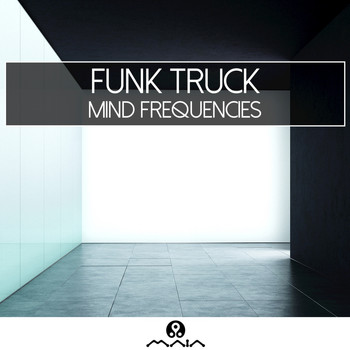 Funk Truck - Mind Frequencies