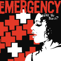 Thee Emergency - Can You Dig It?