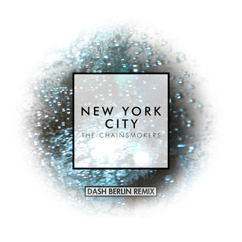 The Chainsmokers - New York City (Dash Berlin Remix)