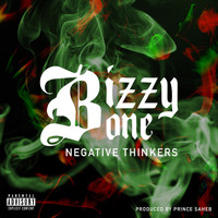 Bizzy Bone - Negative Thinkers