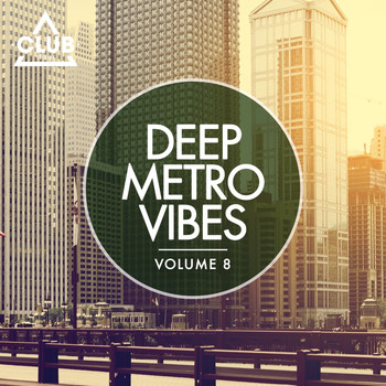 Various Artists - Deep Metro Vibes, Vol. 8