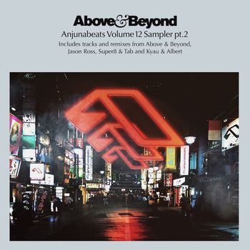 Various Artists - Anjunabeats Volume 12 Sampler pt. 2