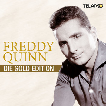 Freddy Quinn - Die Gold-Edition