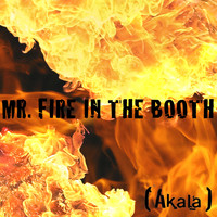 Akala - Mr. Fire in the Booth