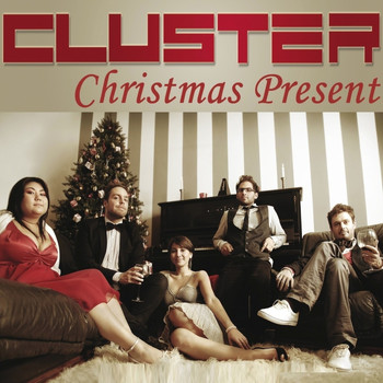 Cluster - Christmas Present