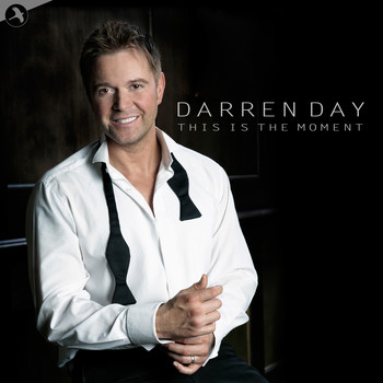 Darren Day - Darren Day: This Is The Moment