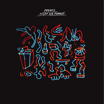 Freaks - Stuff We Forgot, Vol. 1