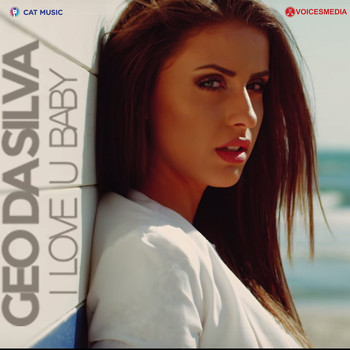 Geo Da Silva - I Love U, Baby