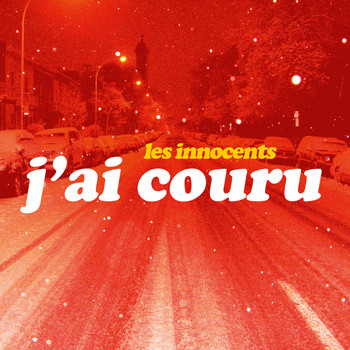 Les Innocents - J'ai couru (Radio Edit)