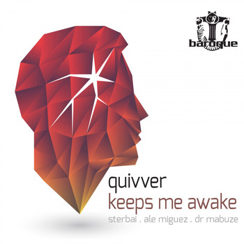 Quivver - Keeps Me Awake