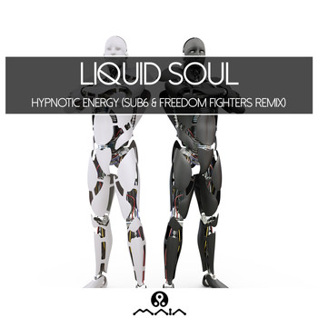 Liquid Soul - Hypnotic Energy