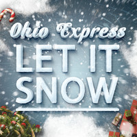 Ohio Express - Let It Snow