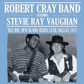 Robert Cray - Old Jam, New Blood (Live)
