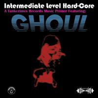 Ghoul - Intermediate Level Hard-Core