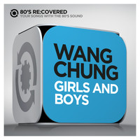 Wang Chung - Girls and Boys