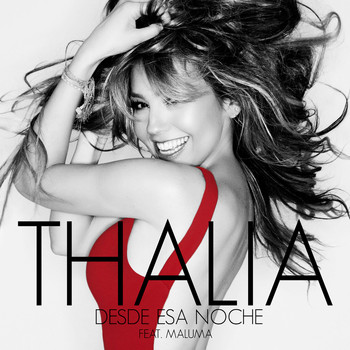 Thalía feat. Maluma - Desde Esa Noche