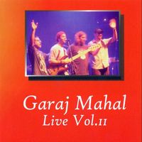 Garaj Mahal - Live Vol. II