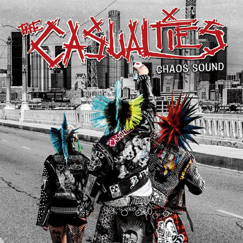 The Casualties - Chaos Sound (Explicit)