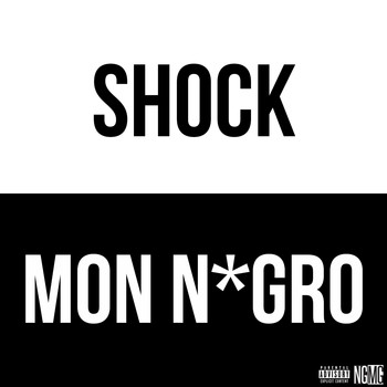 Shock - Mon negro (Explicit)