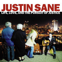 Justin Sane - Life, Love, and the Pursuit of Justice