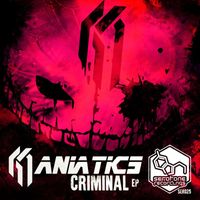 Maniatics - Criminal