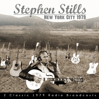 Stephen Stills - New York City, 1979