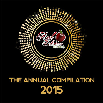 Various Artists - Red Delicious Records: The Annual Compilation 2015 (Explicit)