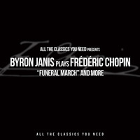 Byron Janis - Byron Janis Plays Frédéric Chopin