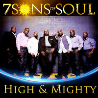7 Sons of Soul - High and Mighty - Single