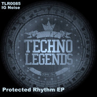 Ig Noise - Protected Rhythm Single / EP